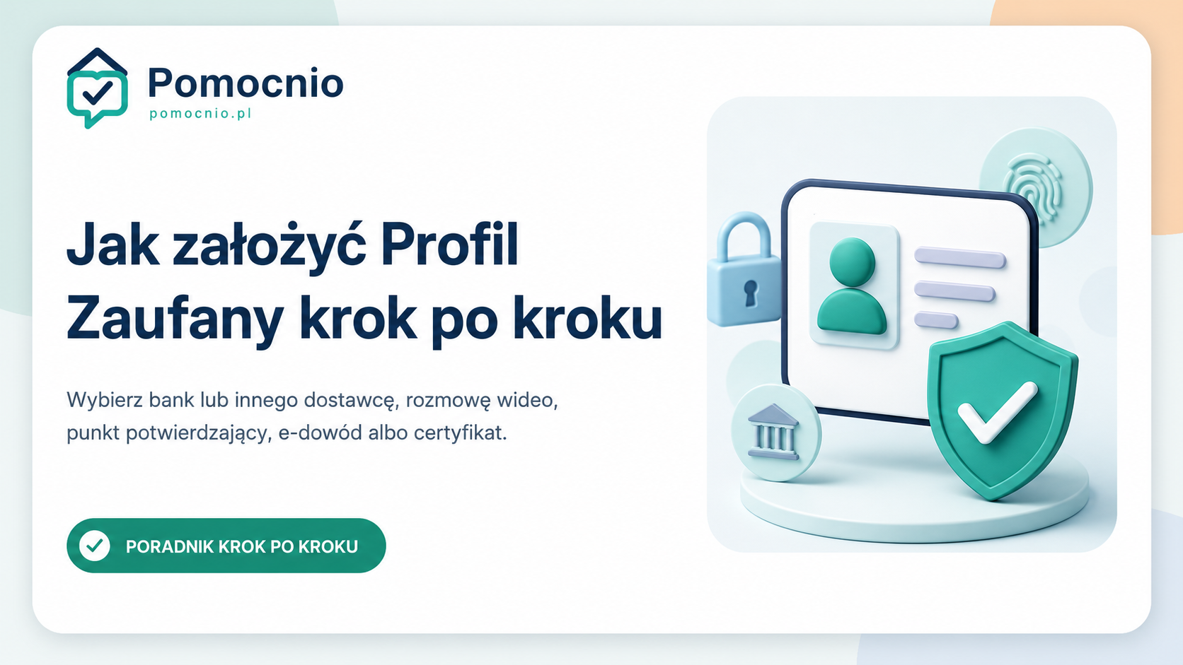 Jak założyć Profil Zaufany krok po kroku