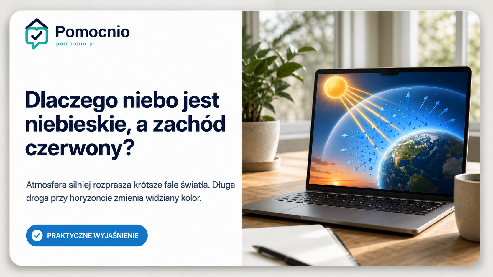 Dlaczego niebo jest niebieskie, a zachód czerwony?