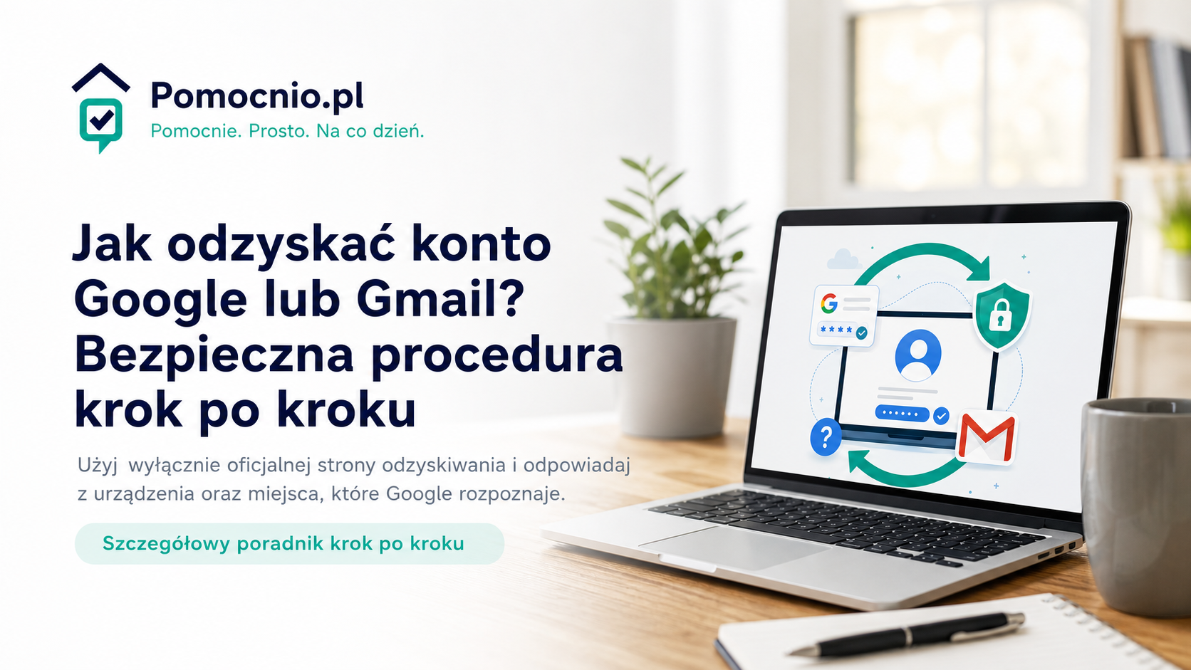 Jak odzyskać konto Google lub Gmail oficjalną metodą