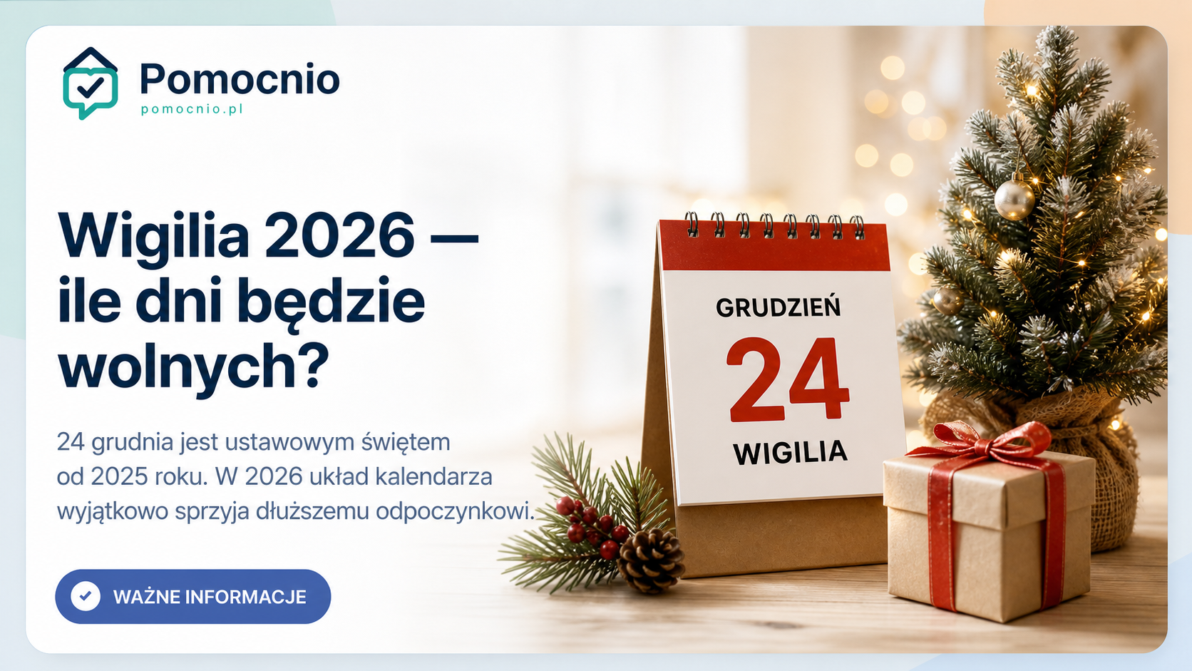 Wigilia 2026 — ile dni będzie wolnych?