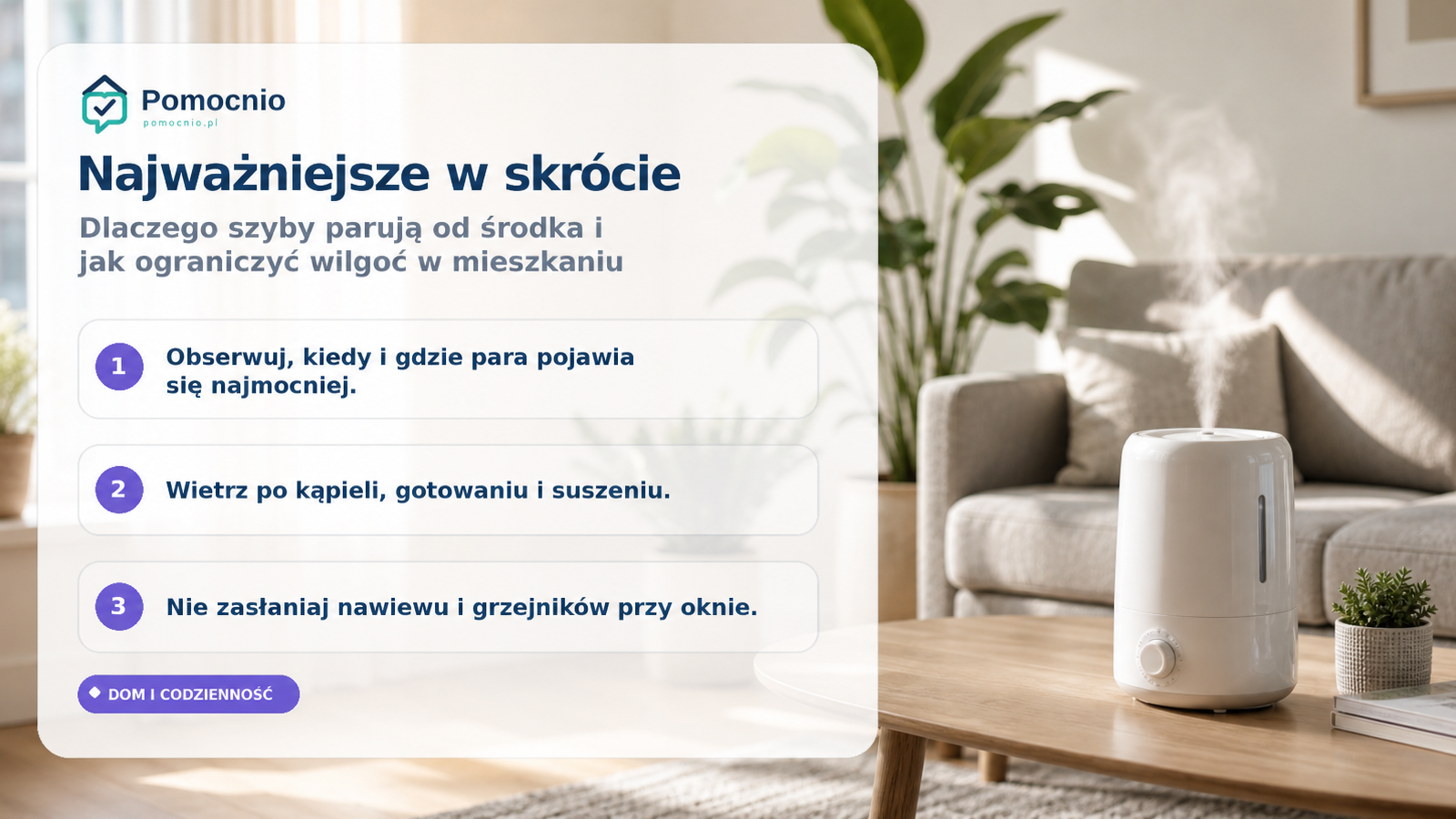 Grafika śródtekstowa do artykułu: Dlaczego szyby parują od środka i jak ograniczyć wilgoć w mieszkaniu