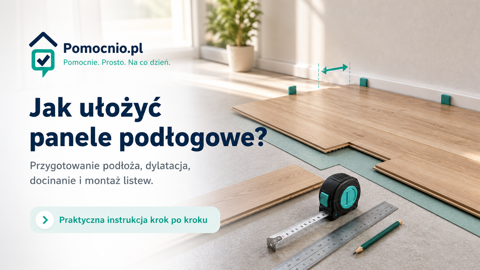 Jak ułożyć panele podłogowe z dylatacją – Pomocnio.pl